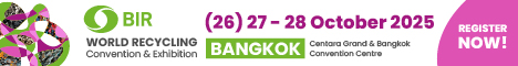BIR WORLD RECYCLING CONVENTION Bangkok 2025
