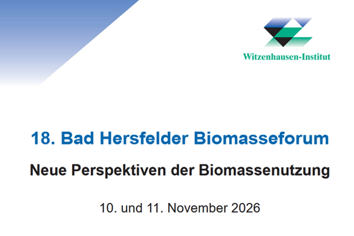 18. Bad Hersfelder Biomasseforum: Neue Perspektiven der Biomassenutzung